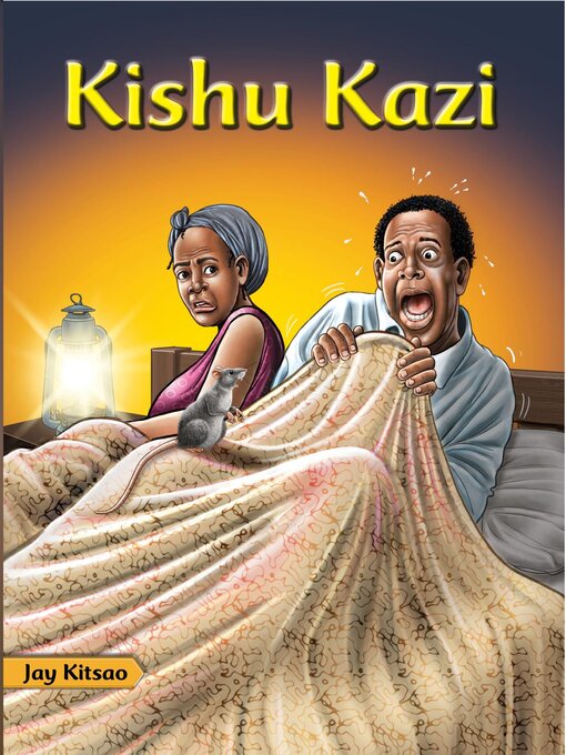 Title details for Kishu Kazi by Hayati Jay Kitsao - Wait list